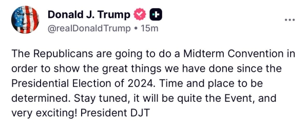 President Trump reveals the Republican Party will be holding a presidential-style election convention in 2026