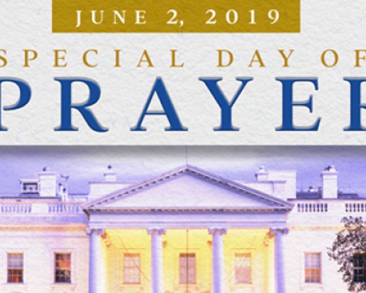 Special Day of Prayer for Our President and Our Country