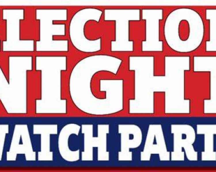 Election Night Watch Party!